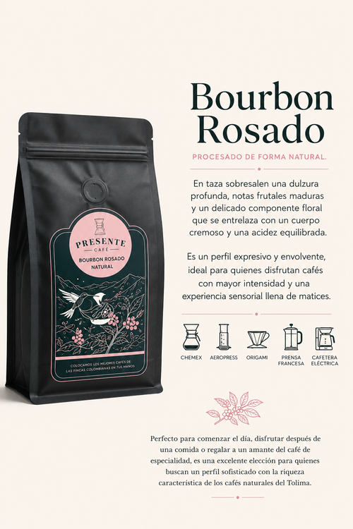 Café Bourbon Rosado Natural proceso natural tueste medio perfil familiar región Tolima Colombia Presente Café